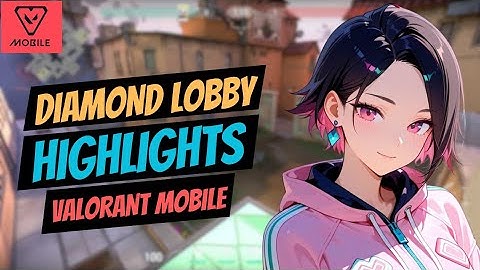 Valorant Mobile | Diamond Lobby Ranked Grind 💎