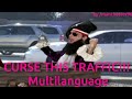 Curse this traffic  multilanguage in 21 languages