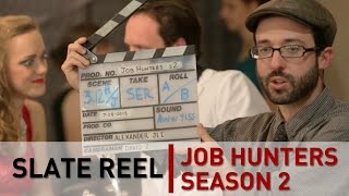 Behind the Scenes: Job Hunters Slate Reel