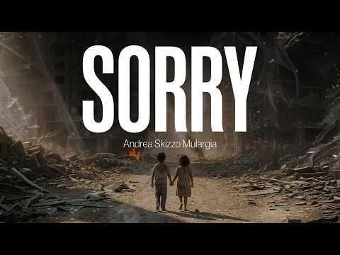 SORRY - Andrea Skizzo Mulargia (Official Video)