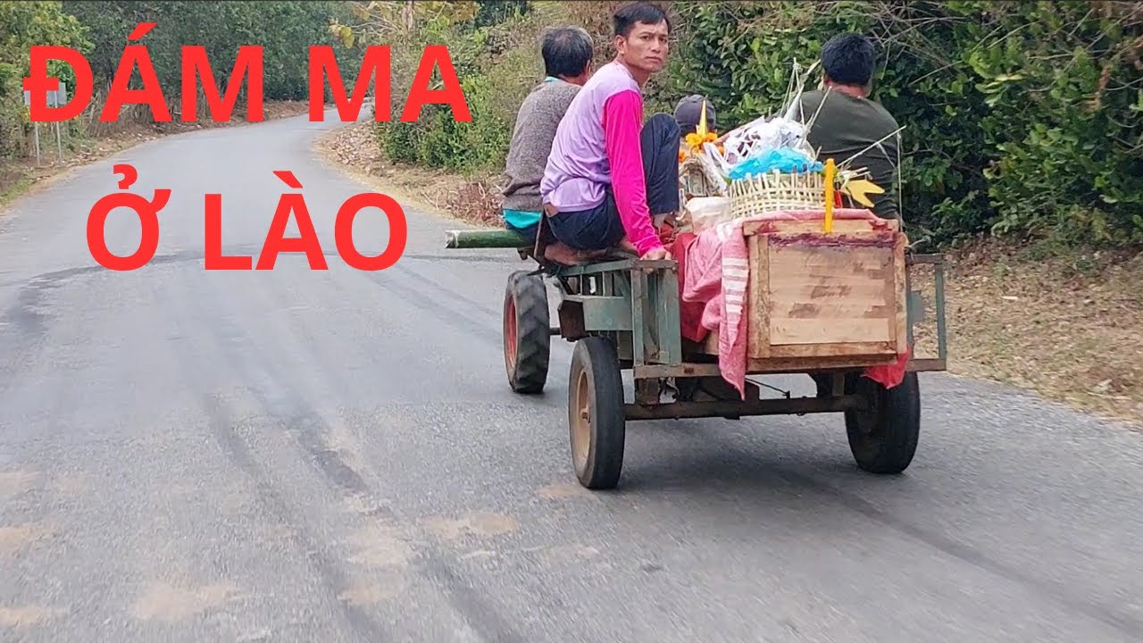 Удивлен лаосскими похоронами и истиной, стоящей за ними.