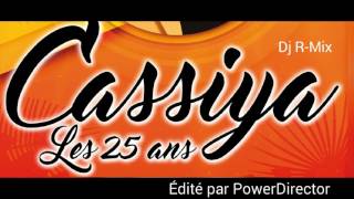 Dj R-Mix - Mix Cassiya (pour les 25 ans d&#39;anniversaire)