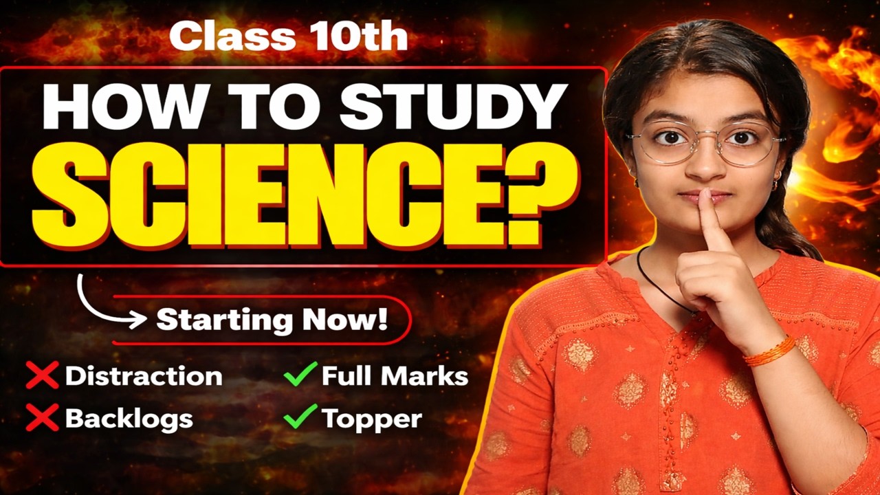 How to Study Science in Class 10th 🔥| Score 95%+ with Smart Study ...