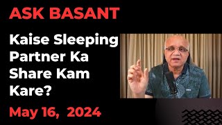 Kaise Sleeping Partner Ka Share Kam Kare?