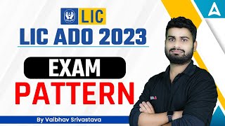 LIC ADO 2023 | Exam Pattern of LIC ADO Exam By Vaibhav Srivastava