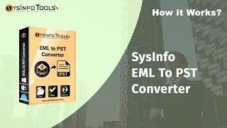 How To Export Windows Live Mail To Outlook Using Sysinfo Eml To Pst Converter