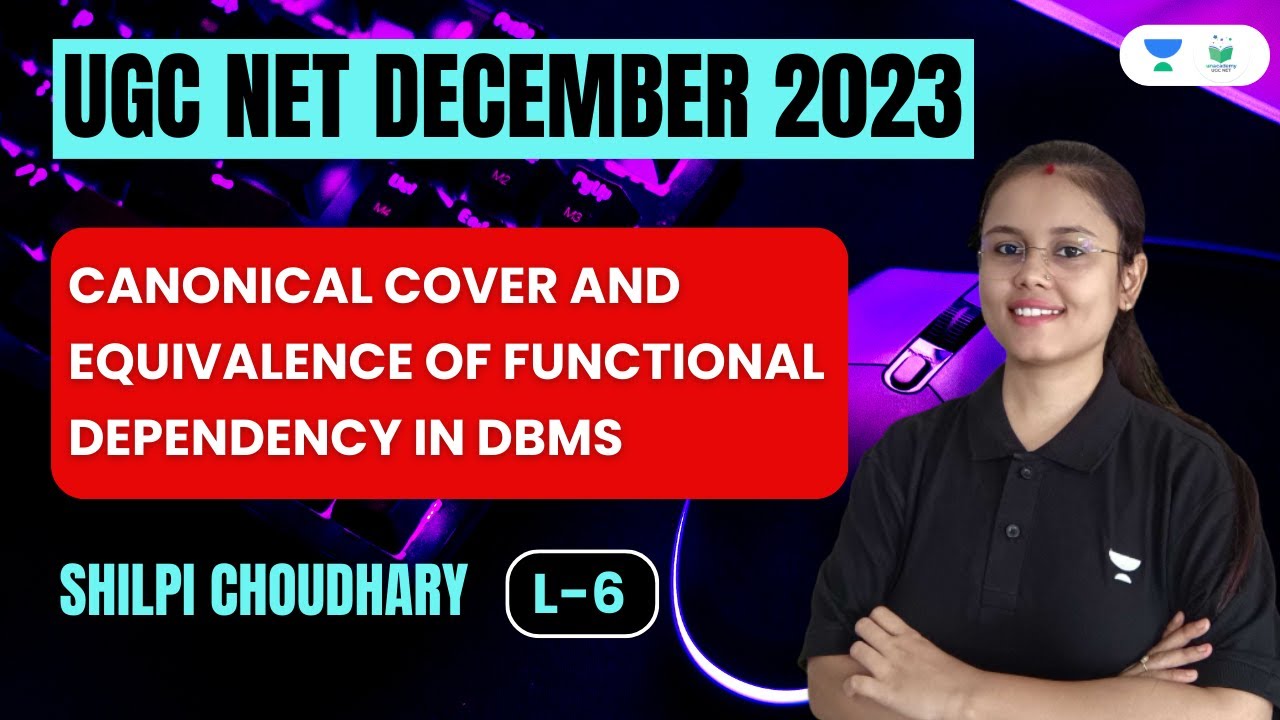 Canonical Cover and Equivalence of Functional Dependency in DBMS | L-6 ...