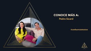 Sia Intuición - Conoce más a Pedro Sicard / Tania Castillo