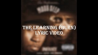 Mobb Deep ft. Big Noyd & Vita - The Learning (Burn) [Lyric Video]