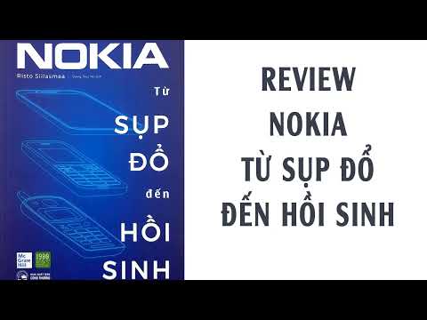 #1 Review sách Nokia Từ Sụp Đổ Đến Hồi Sinh Mới Nhất