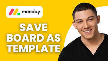 How to Save a Board as a Template in Monday.com