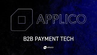Payments Will Be a Defining B2B Feature - Applico