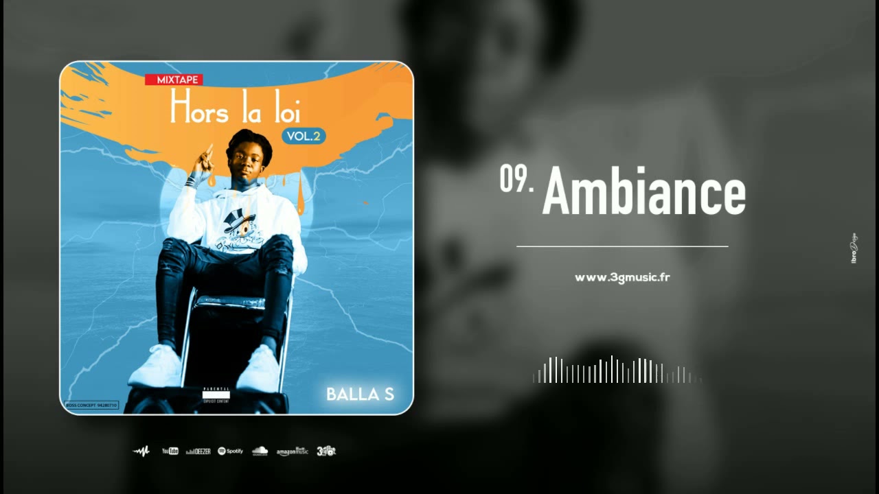 9_BALLA S_  MIXTAPE HORS LA LOI VOL_ AMBIANCE_(2021)