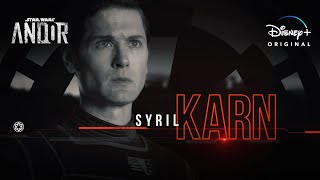 Andor | Inside Look at Syril Karn | Disney+