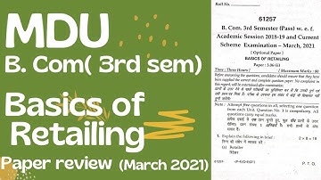 MDU | B.com ( 3rd semester) | Basics of retailing | paper review | March 2021 |