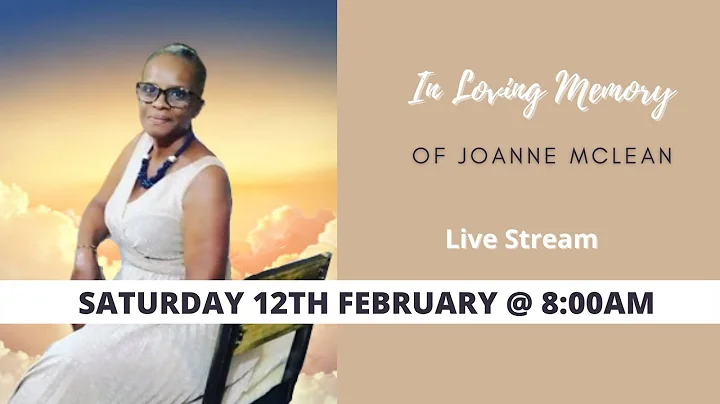 Celebrating the life of Joanne Mclean