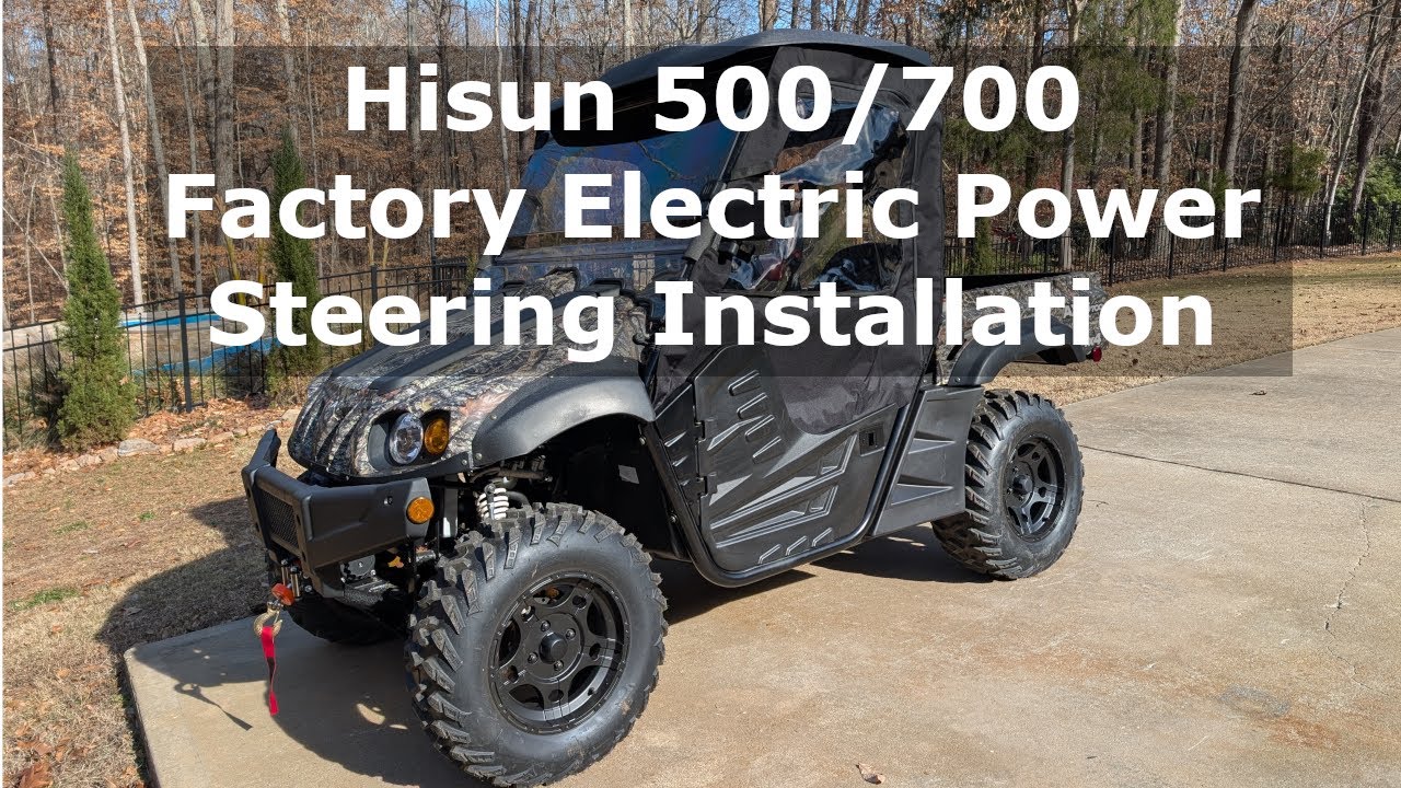 Hisun 500/700 Factory Electric Power Steering (EPS) Installation