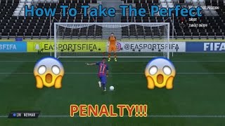 HOW TO SCORE THE PERFECT PENALTY!!! - FIFA 17