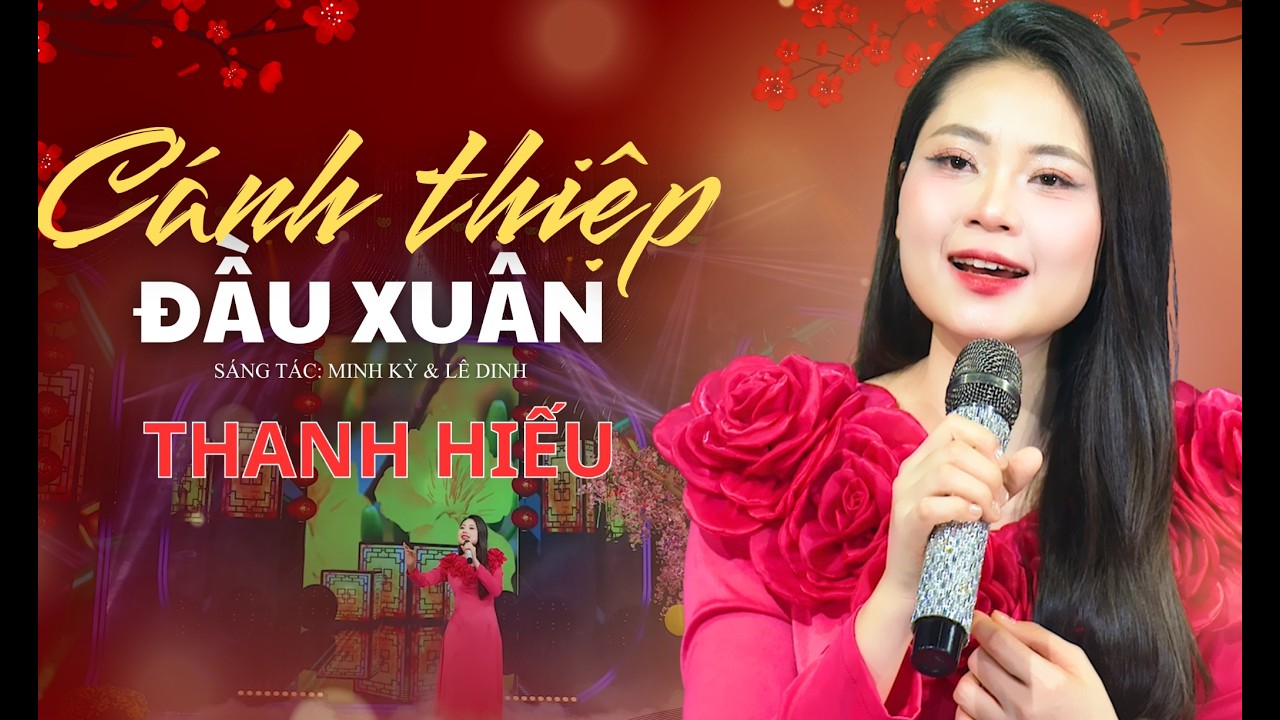Cánh Thiệp Đầu Xuân - Thanh Hiếu | Nhạc Xuân Bính Ngọ 2026