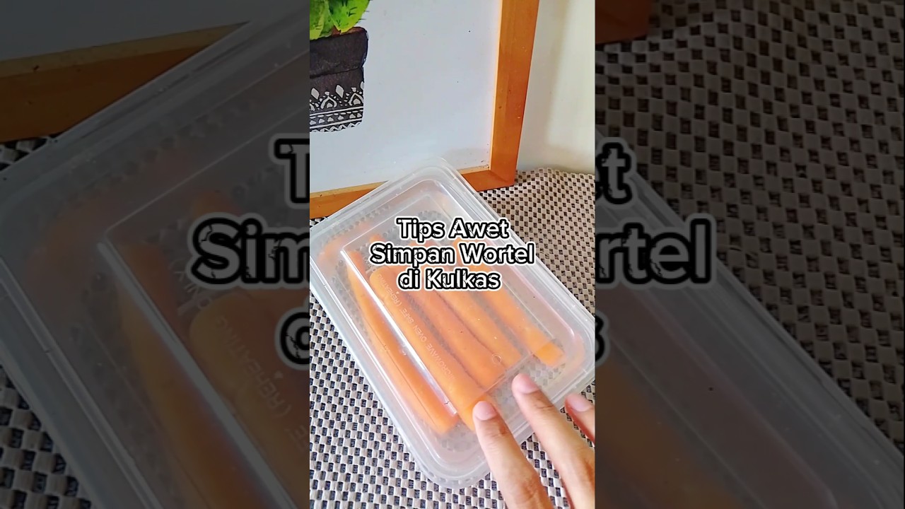 Cara Simpan Wortel Biar Awet Segar Lebih Lama di Kulkas! 