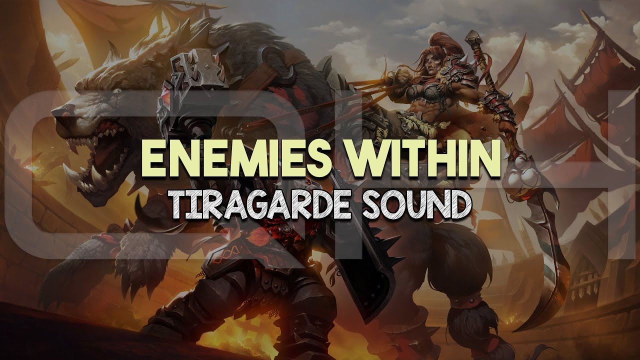 Enemies Within - Tiragarde Sound | WoW