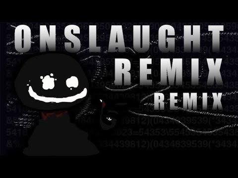 Onslaught Remix 1 Hour Loop