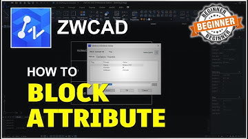 ZWCAD How To Block Attribute Tutorial