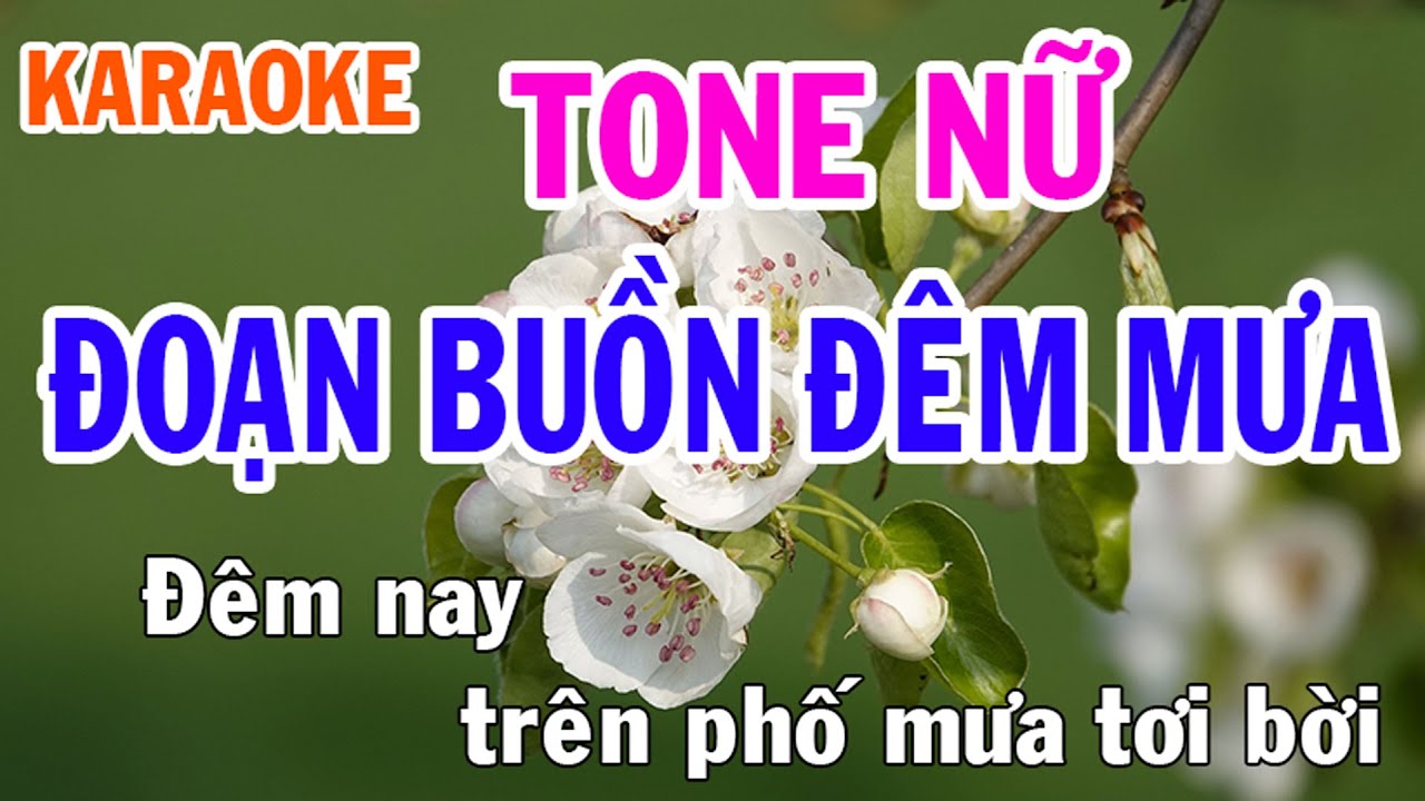 Đoạn Buồn Đêm Mưa Karaoke Tone Nữ Nhạc Sống - Phối Mới Dễ Hát - Nhật Nguyễn
