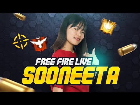 Free Fire Live with Sooneeta💖GrandMaster Queen Is HERE! 😂🔥FF LIVE ✌ Free Fire Live! #ff #freefire