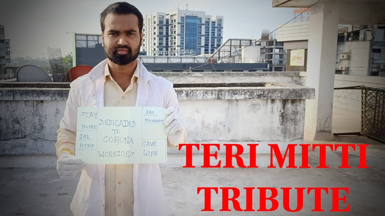Teri mitti tribute to corona warriors | Akshay kumar |B praak | Kesari ...
