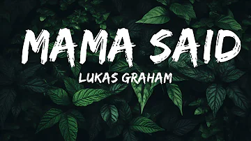 Lukas Graham - Mama Said (Lyrics) | Top Best Songs