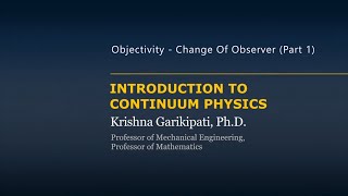 Objectivity: Change of Observer — Lesson 1, Part 1