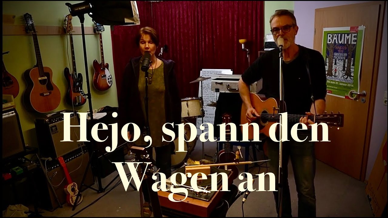 Hejo, spann den Wagen an