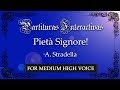 Pietà, Signore! KARAOKE FOR MEDIUM HIGH VOICE - A. Stradella - Key: D Minor