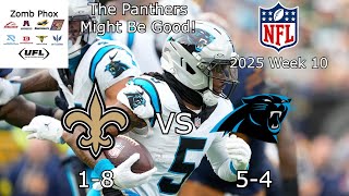 New Orleans Saints VS Carolina Panthers 2025 NFL Week 10 | Zomb Phox Live Play-By-Play