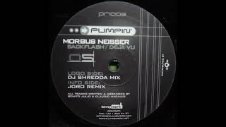 Morbus Neisser – Deja Vu [pr1005] HARD TRANCE / TECHNO 2002