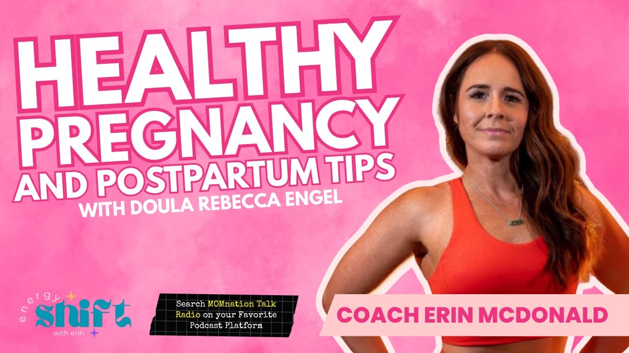 Healthy Pregnancy and Postpartum Tips with Doula Rebecca Engel