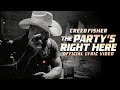 Creed Fisher- The Party&#39;s Right Here (Official Lyric Video)