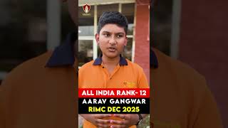 Aarav Gangwar Secures All India Rank 12: RIMC Journey | RIMC DEC 2025 TOPPER #rimc #shorts