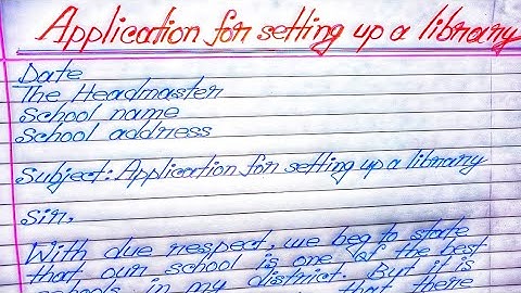 ✍️Application for setting up a library in school | Setting up a library application