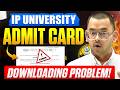 IPU CET Admit Card Not Downloading? 😱 “Invalid” Error Fix 2026 | IPU Admit Card 2026 Not Opening? 🚫