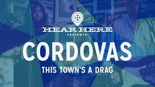 Cordovas - This Town's a Drag