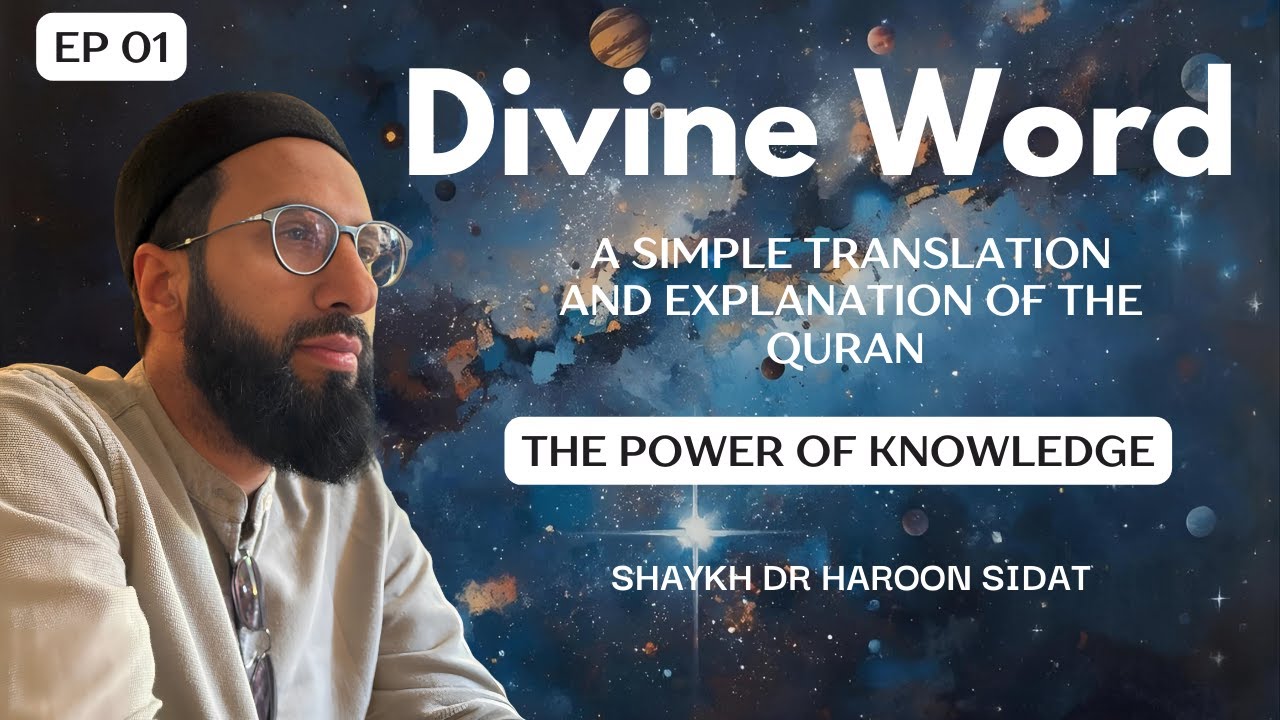EP 01:01 | Divine Word | The Power of Knowledge - YouTube