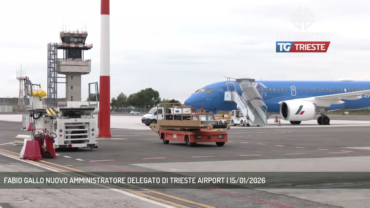 FABIO GALLO NUOVO AMMINISTRATORE DELEGATO DI TRIESTE AIRPORT | 15/01/2026
