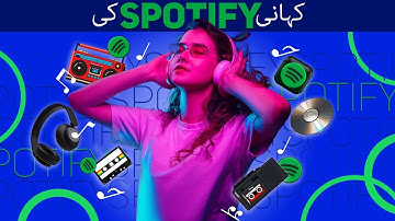 Spotify Success Story | How Spotify dominates the audio streaming world | ye Khahni hai ek khawab ki