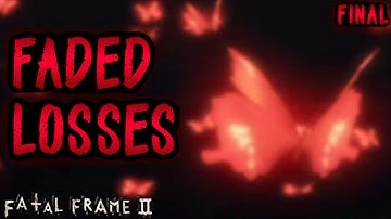 Fatal Frame 2 - Kusabi Boss and Ending (Final)