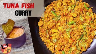 One Can Tuna Curry : 15 minutes  of  Fusion of Flavors??