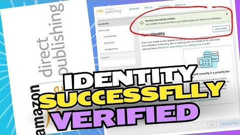 HOW TO COMPLETE AMAZON KDP IDENTITY VERIFICATION SUCCESSFULLY (Step by Step)