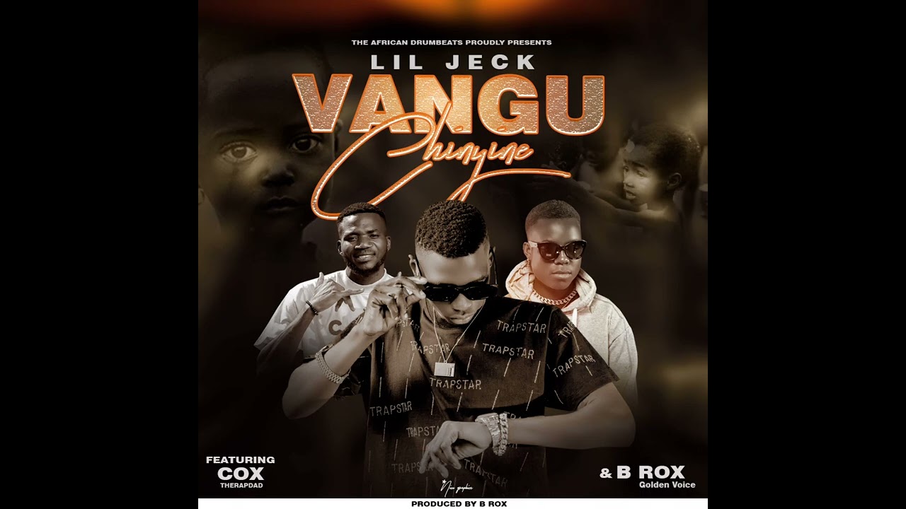 Lil Jeck ft Cox & B rox - vanguchinyine (official audio) out now 🔥🔥