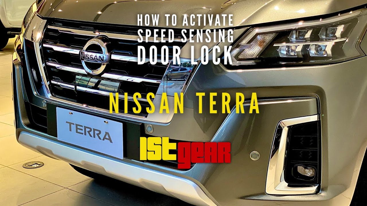 How to activate the speedsensing door lock of the Nissan Terra YouTube
